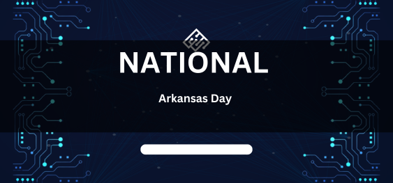 National Arkansas Day [राष्ट्रीय अरकंसास दिवस]